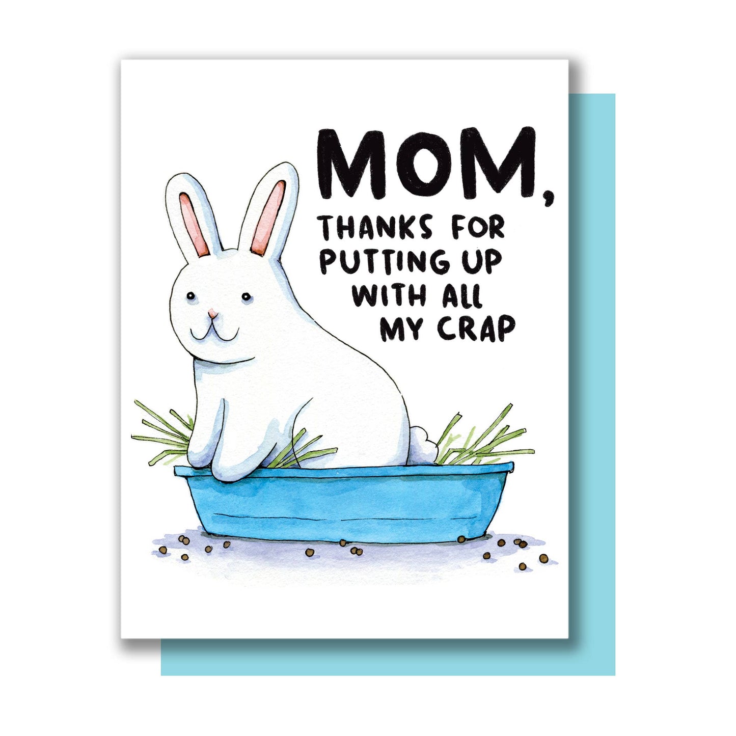"Thanks For Putting Up With My Crap" Bunny Mother's Day Card