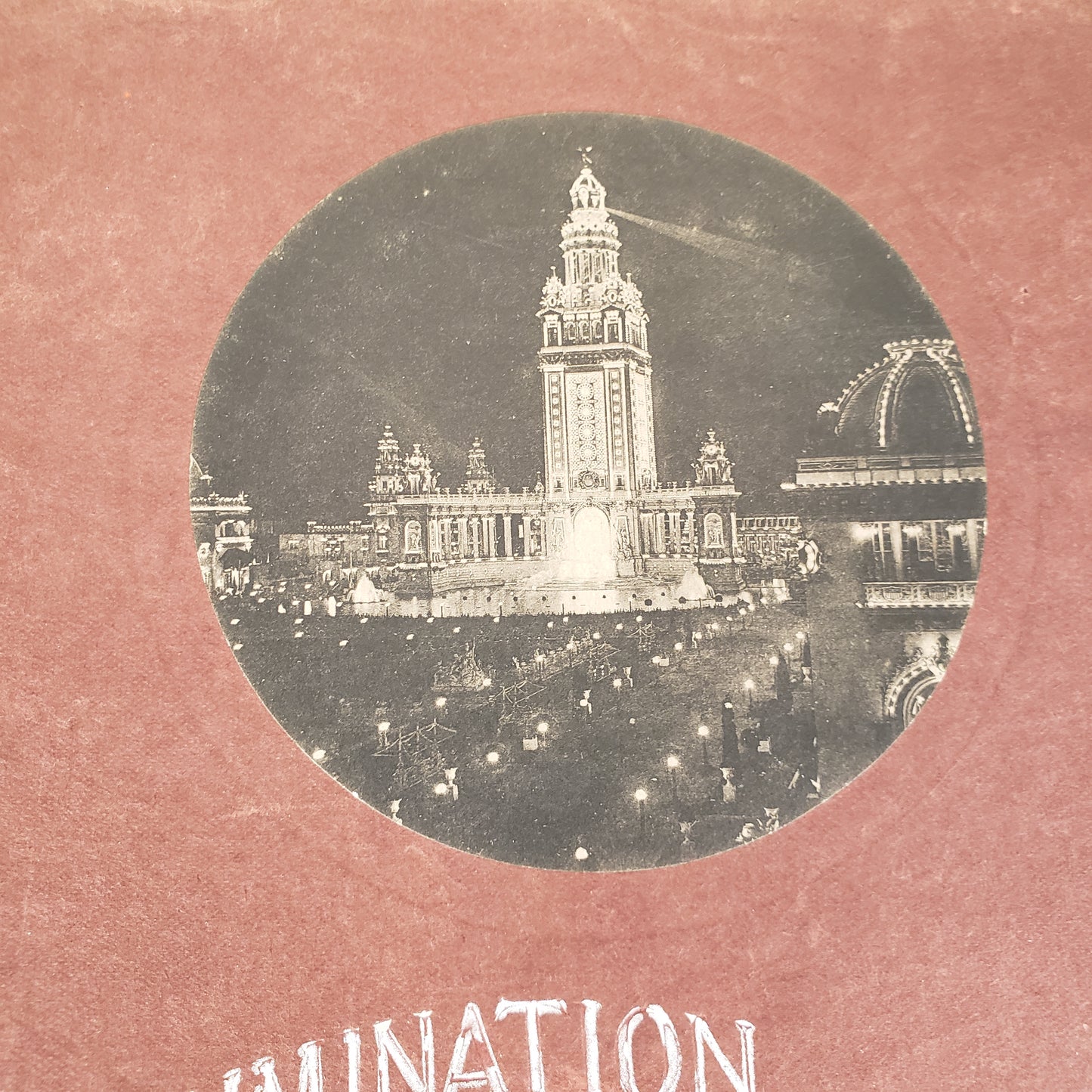 Illumination of the Pan-American Exposition - 1901 Photo Book / Souvenir Album