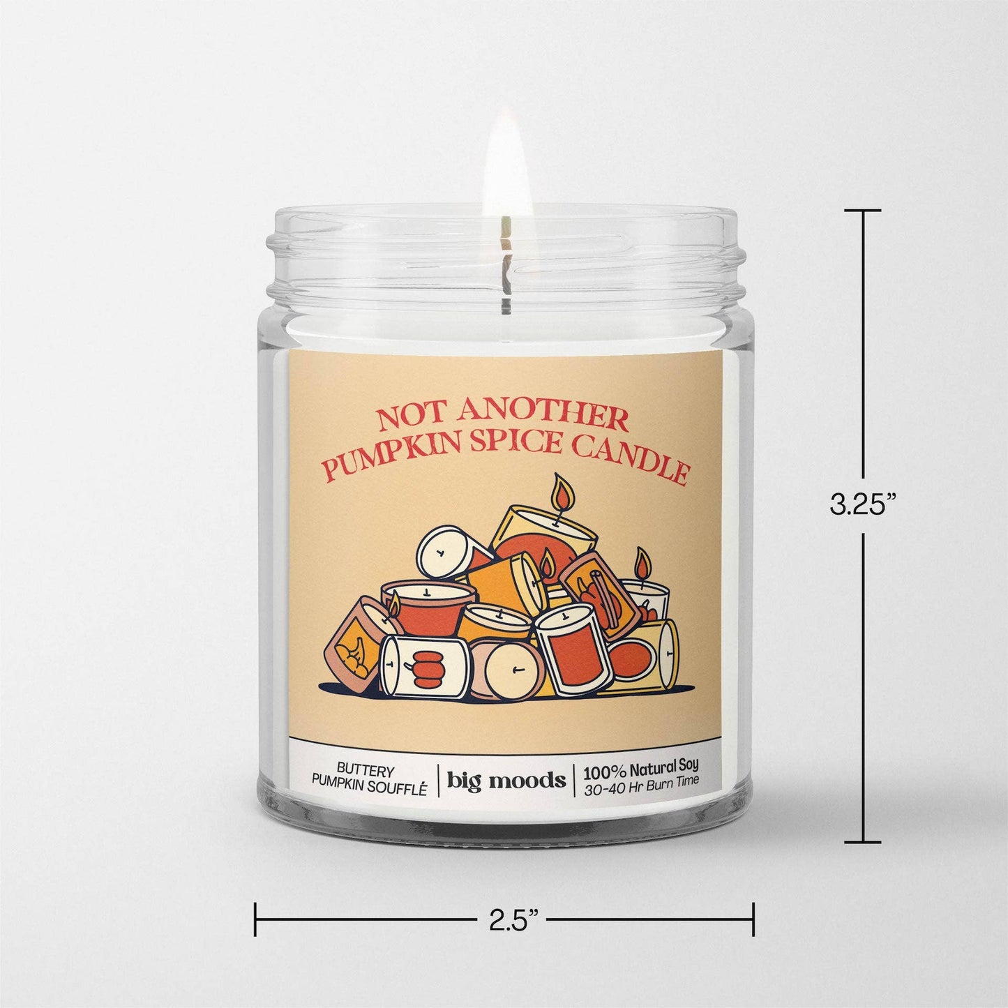 "Not Another Pumpkin Spice Candle" 5oz Soy Candle