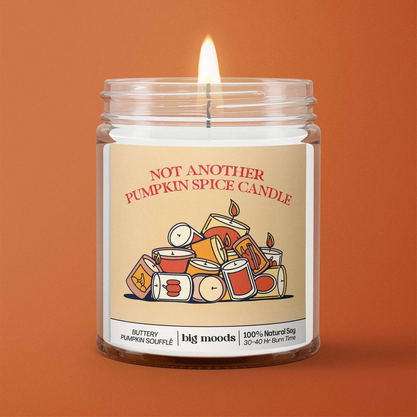 "Not Another Pumpkin Spice Candle" 5oz Soy Candle