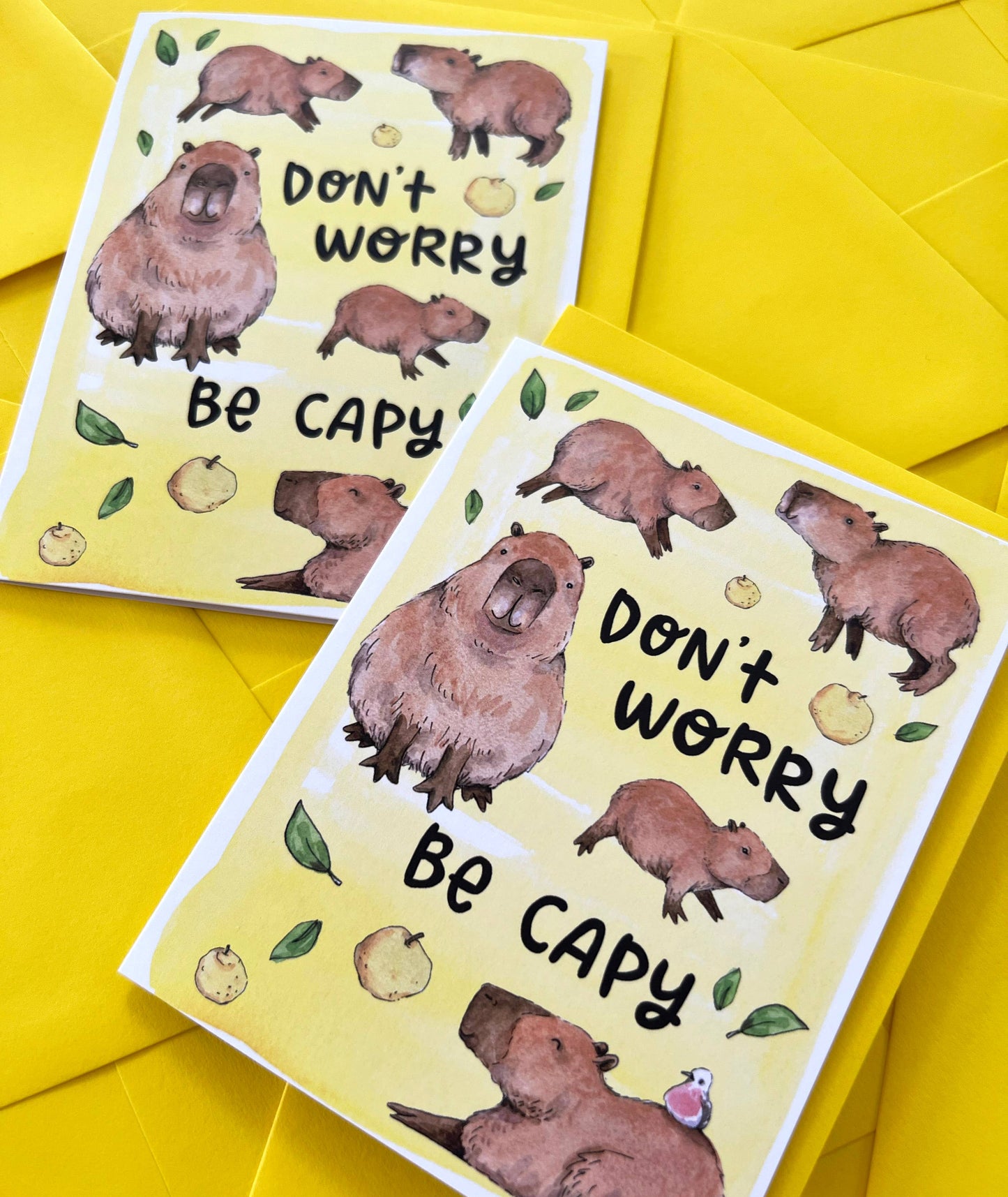 "Don't Worry Be Capy" Capybara Encouragement / Just Because Card