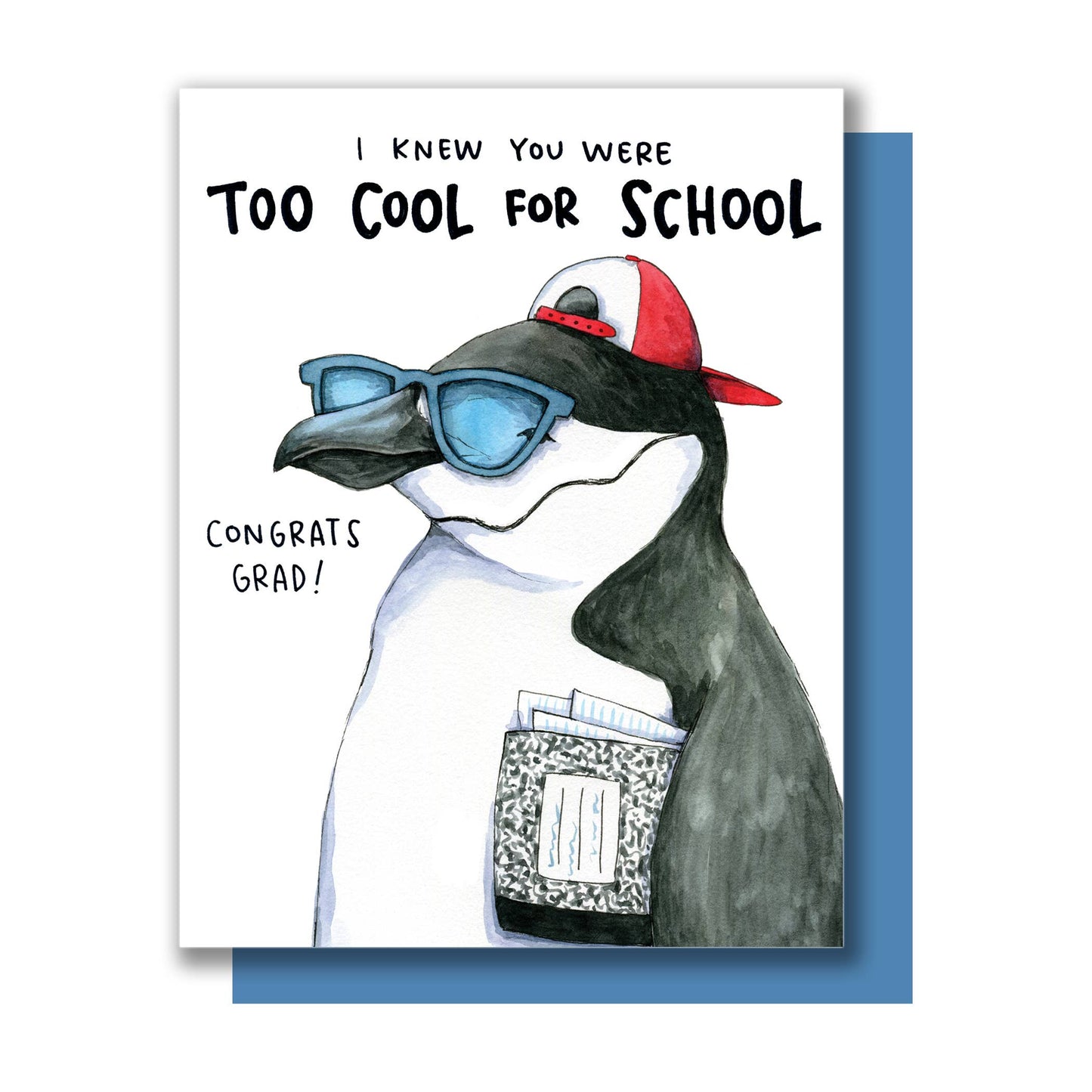 "Too Cool For School" Penguin Graduation Card