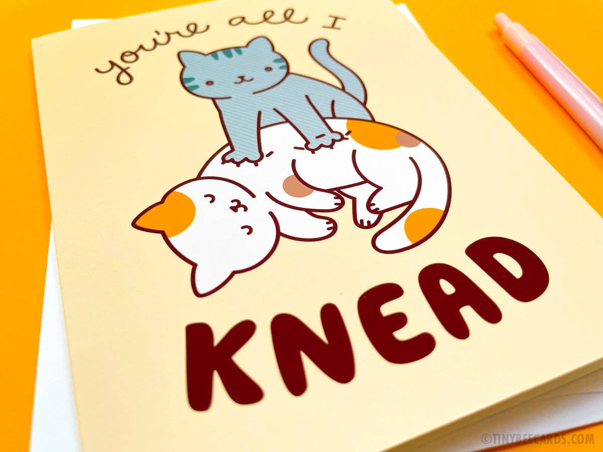 "You're All I Knead" Cat Love Card