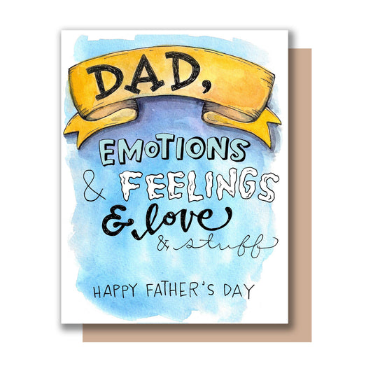 "Dad, Emotions & Feelings & Love & Stuff" Funny Father's Day Card