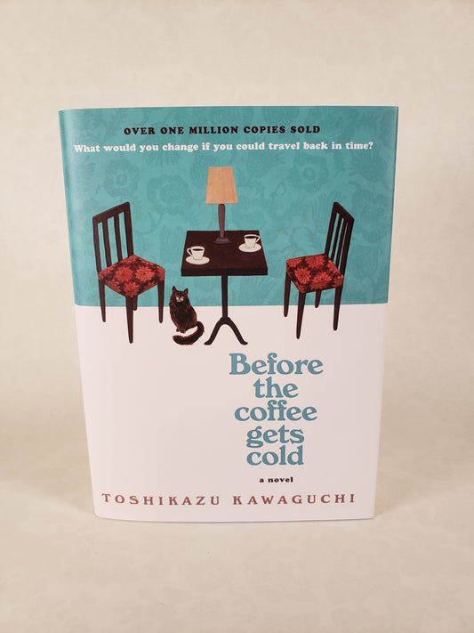 Before the Coffee Gets Cold - Hardcover