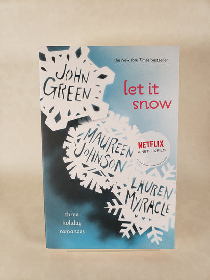 Let It Snow: Three Holiday Romances - Paperback