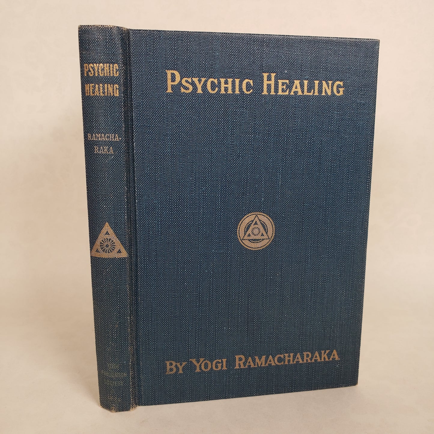 The Science of Psychic Healing - 1934 Hardcover