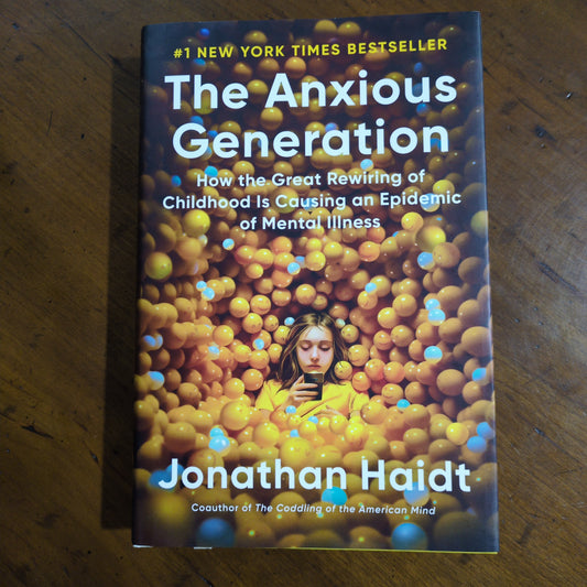 The Anxious Generation - Hardcover