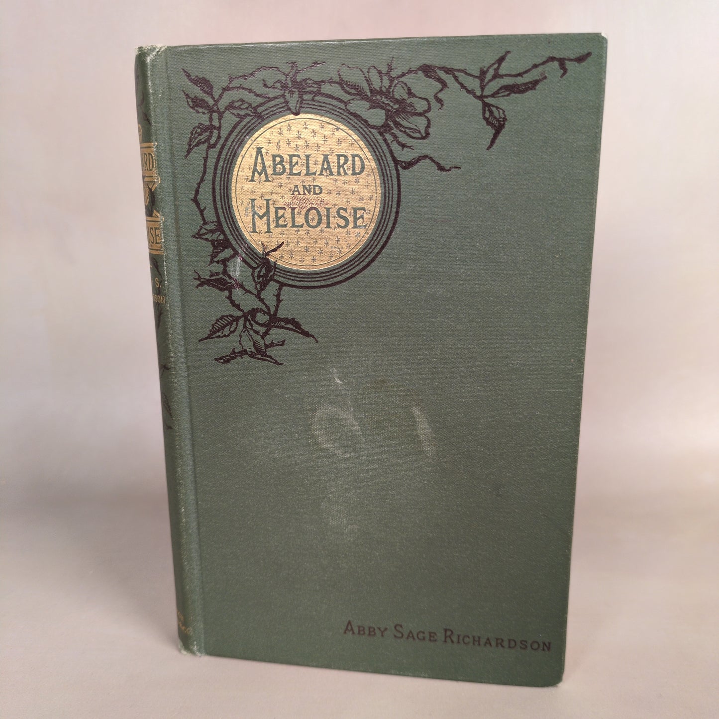 Abelard and Heloise: A Mediaeval Romance - 1883 Hardcover