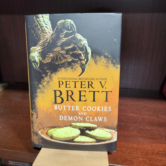 Butter Cookies and Demon Claws (Demon Cycle) - HC