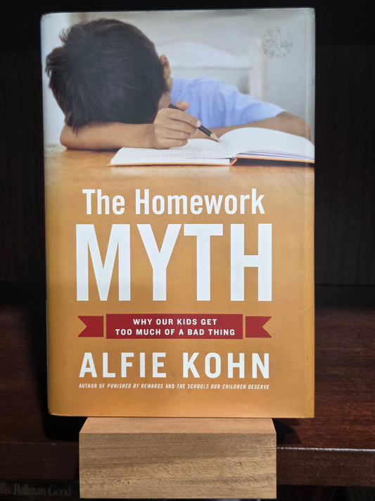 The Homework Myth - HC
