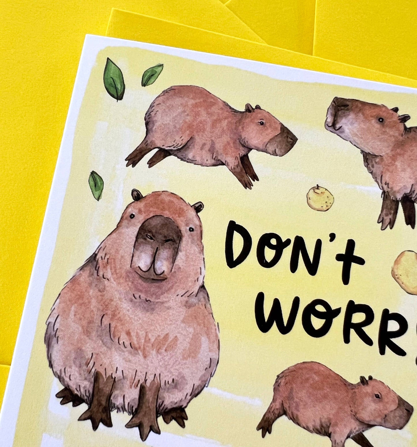 "Don't Worry Be Capy" Capybara Encouragement / Just Because Card