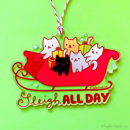 "Sleigh All Day" Cats Christmas Ornament