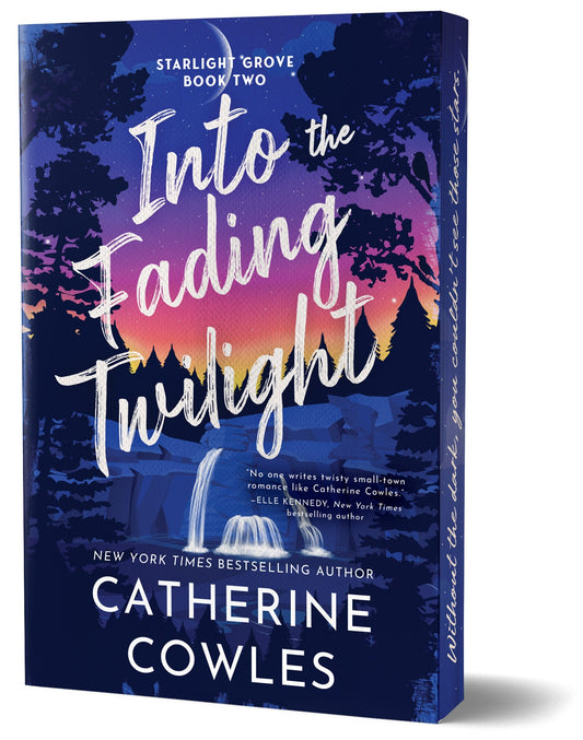 Into the Fading Twilight Indie Exclusive Edition (Starlight Grove #2)